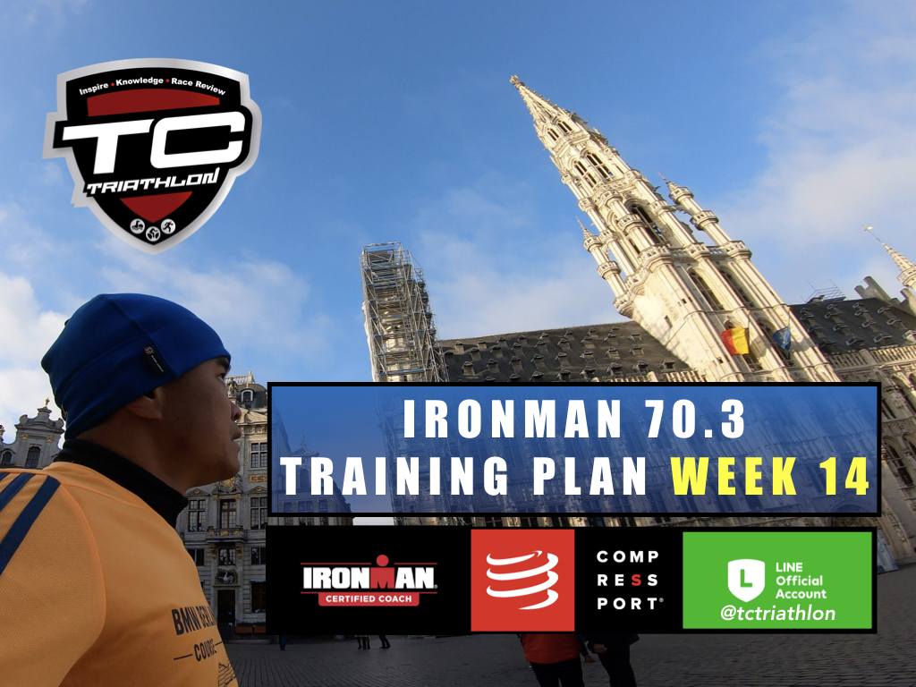 Compressport Thailand 70.3 Triathlon Training Plan week 14